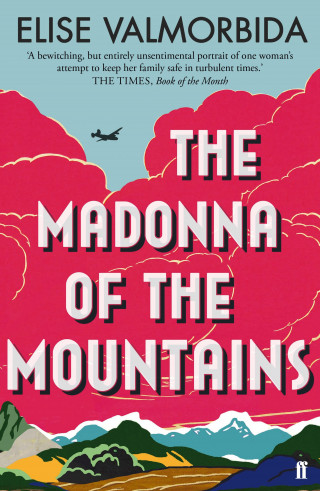 Elise Valmorbida: The Madonna of The Mountains
