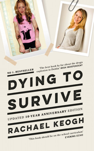 Rachael Keogh: Dying to Survive
