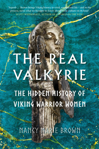 Nancy Marie Brown: The Real Valkyrie
