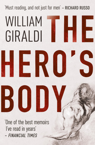 William Giraldi: The Hero's Body