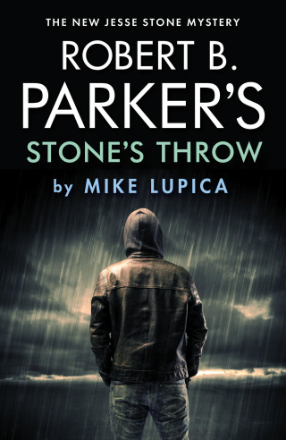 Mike Lupica: Robert B. Parker's Stone's Throw