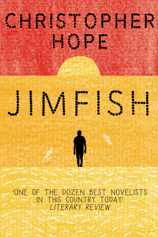 Christopher Hope: Jimfish