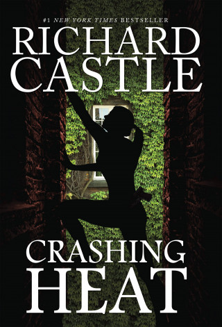 Richard Castle: Crashing Heat