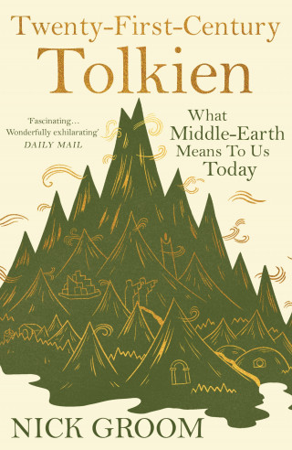 Nick Groom: Twenty-First-Century Tolkien