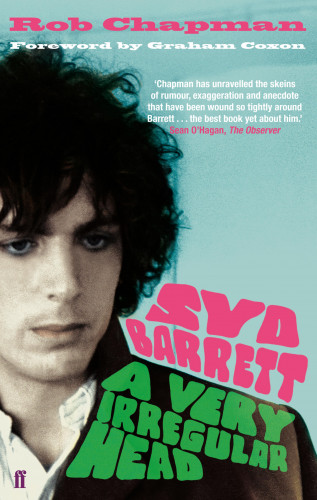 Rob Chapman: Syd Barrett
