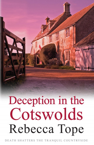 Rebecca Tope: Deception in the Cotswolds