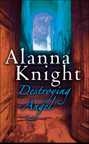 Alanna Knight: Destroying Angel