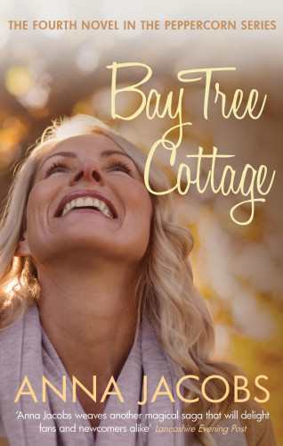 Anna Jacobs: Bay Tree Cottage
