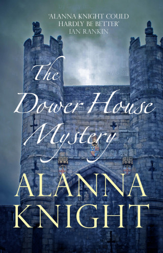 Alanna Knight: The Dower House Mystery