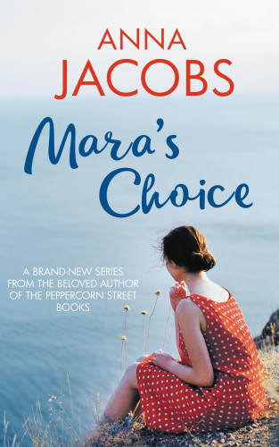 Anna Jacobs: Mara's Choice