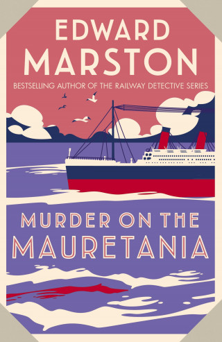 Edward Marston: Murder on the Mauretania