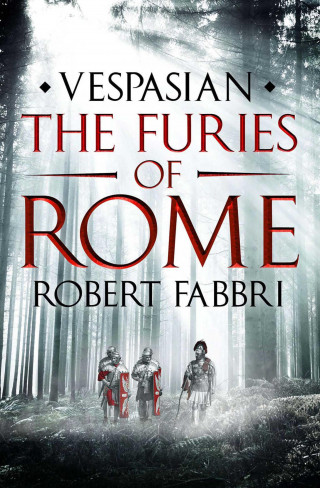 Robert Fabbri: The Furies of Rome