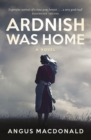Angus MacDonald: Ardnish Was Home