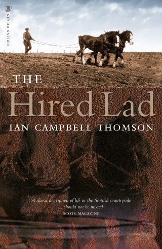 Ian Campbell Thomson: The Hired Lad
