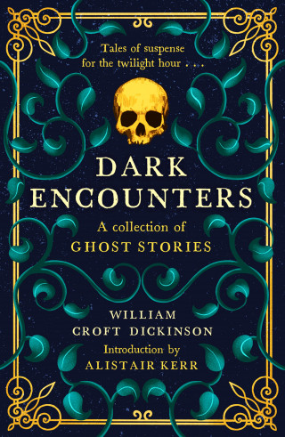 William Croft Dickinson: Dark Encounters