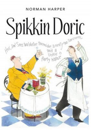 Norman Harper: Spikkin Doric