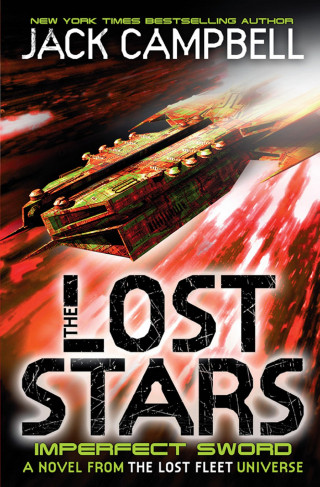 Jack Campbell: The Lost Stars: Imperfect Sword