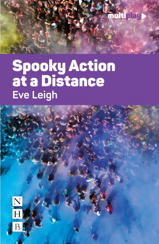Eve Leigh: Spooky Action at a Distance (Multiplay Drama)
