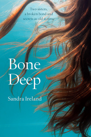Sandra Ireland: Bone Deep