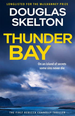 Douglas Skelton: Thunder Bay