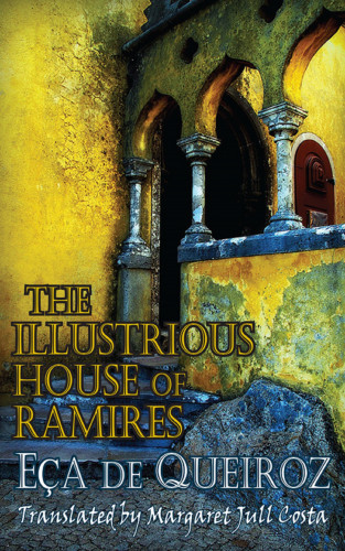 Eça de Queiroz: The Illustrious House of Ramires
