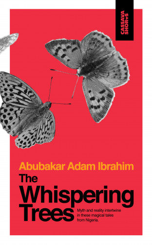 Abubakar Adam Ibrahim: The Whispering Trees