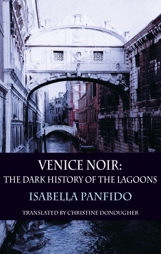 Isabella Panfido: Venice Noir