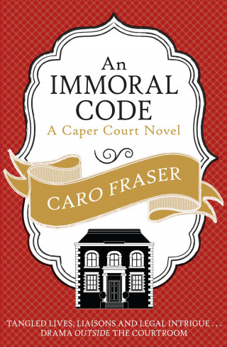 Caro Fraser: An Immoral Code