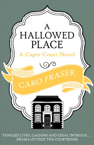 Caro Fraser: A Hallowed Place