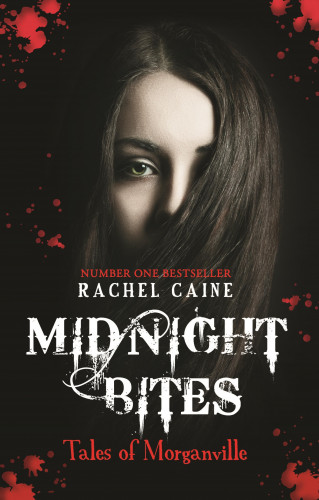 Rachel Caine: Midnight Bites - Tales of Morganville