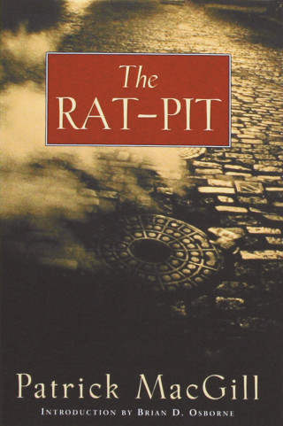 Patrick MacGill: The Rat Pit