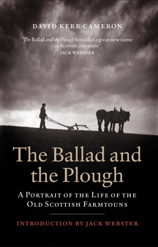 David Kerr Cameron: The Ballad and the Plough