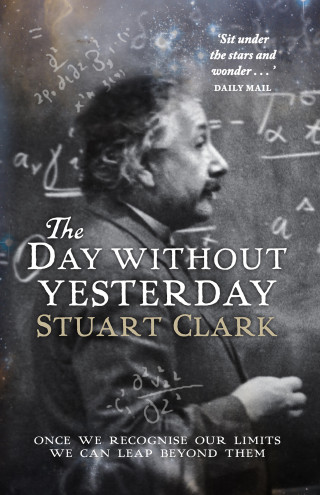 Stuart Clark: The Day Without Yesterday