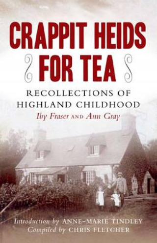 Chris Fletcher, Annie Tindley: Crappit Heids for Tea