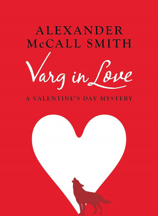 Alexander McCall Smith: Varg In Love