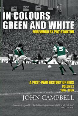 John Campbell: In Colours Green and White: Volume 2