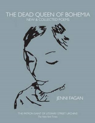 Jenni Fagan: The Dead Queen of Bohemia