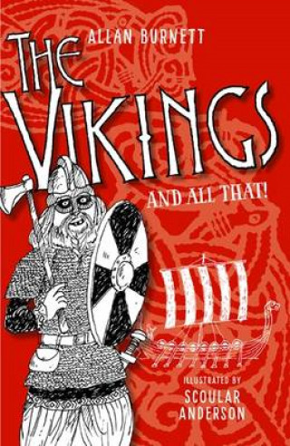 Allan Burnett: The Vikings and All That