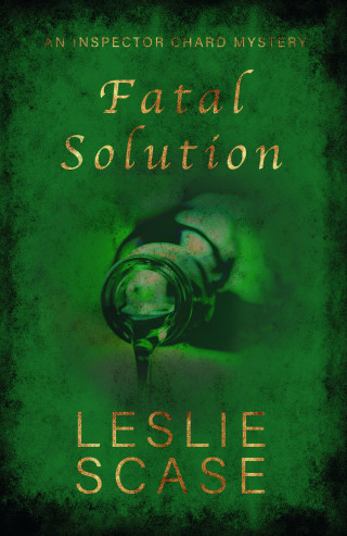 Leslie Scase: Fatal Solution