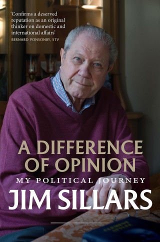 Jim Sillars: A Difference of Opinion