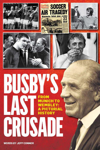 Jeff Connor: Busby's Last Crusade