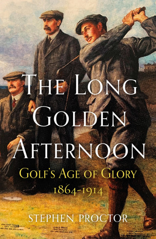 Stephen Proctor: The Long Golden Afternoon