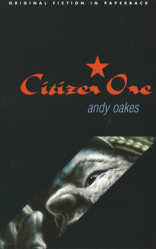 Andy Oakes: Citizen One