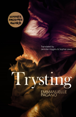Emmanuelle Pagano: Trysting