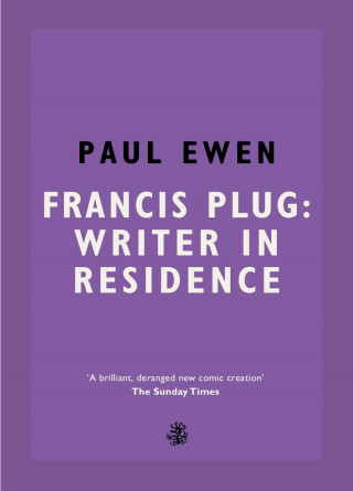 Paul Ewen: Francis Plug