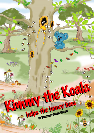 Graham Swan: Kimmy the Koala Helps the Honey Bees in Summertown Wood