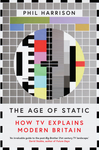 Phil Harrison: The Age of Static