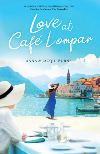 Anna Burns, Jacqui Burns: Love at Cafe Lompar