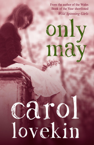 Carol Lovekin: Only May