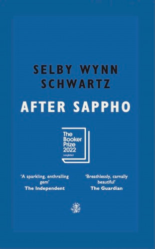 Selby Wynn Schwartz: After Sappho